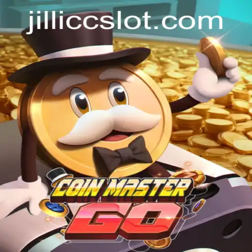 Discover the Exciting World of CoinMasterGO and the Jillicc Strategy